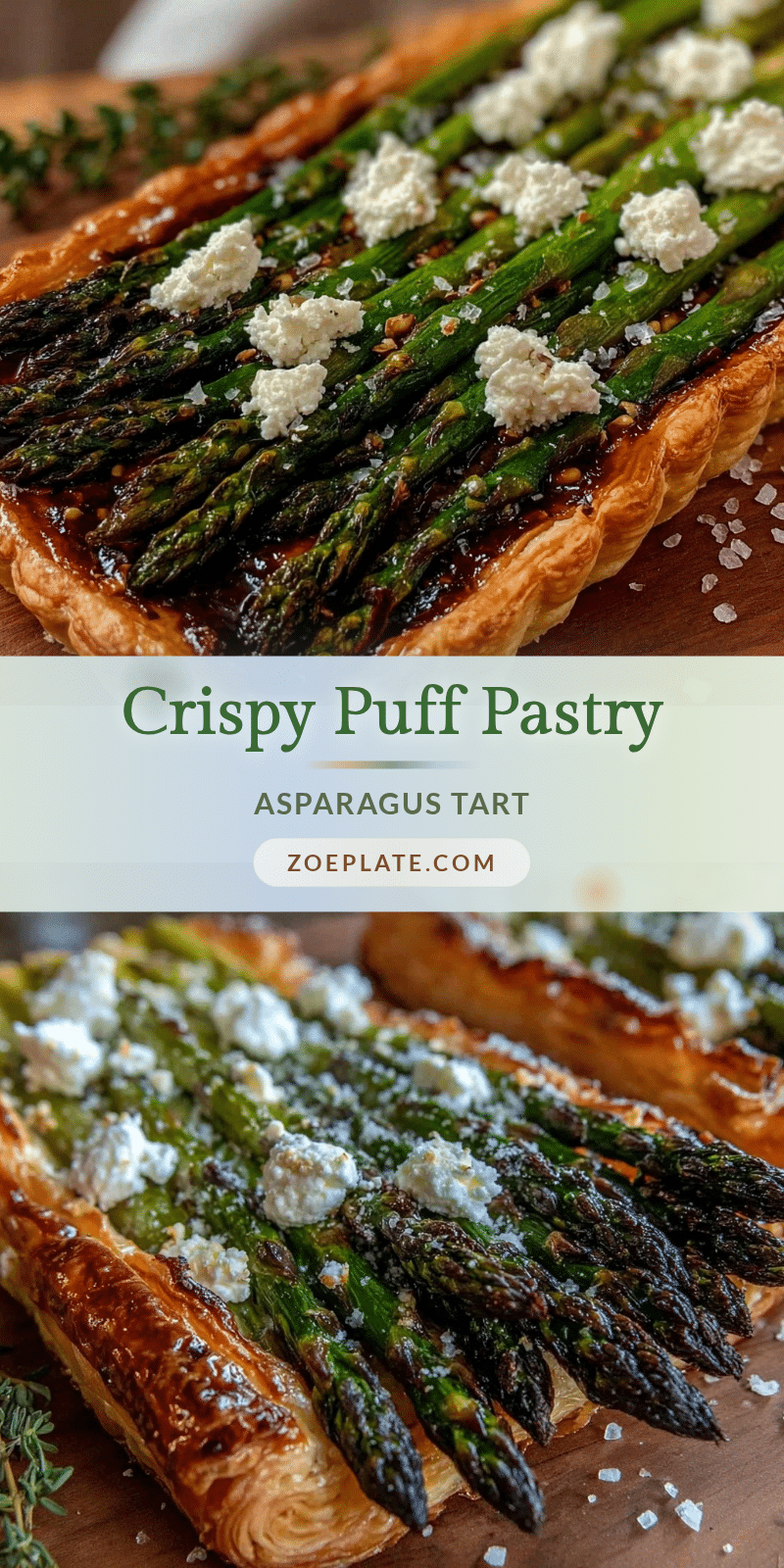 crispy asparagus goat cheese puff pastry tart recipe