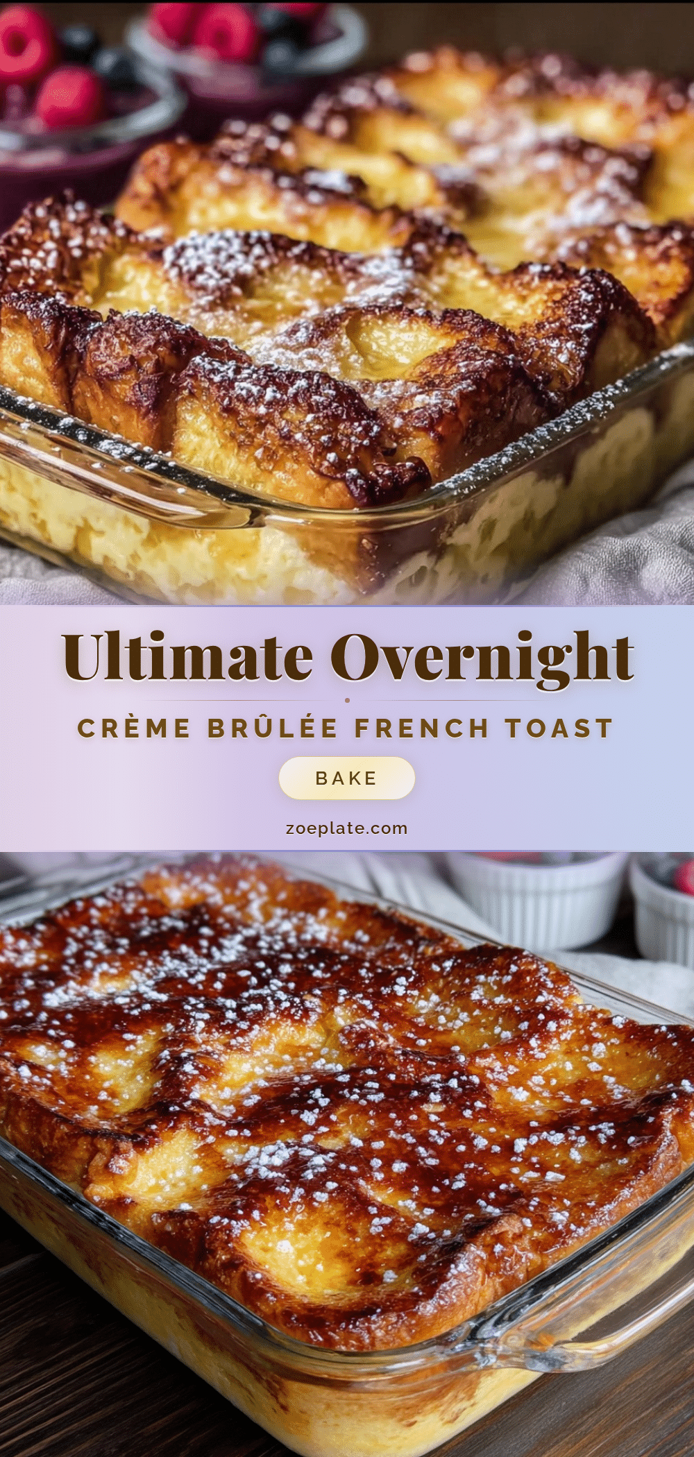 overnight crème brûlée French toast bake recipe