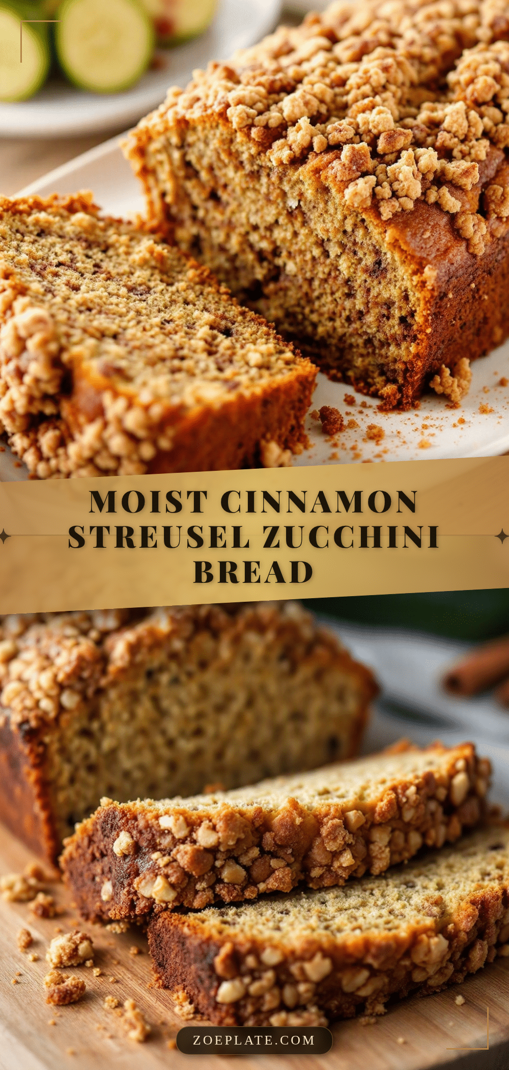 zucchini bread with cinnamon streusel recipe