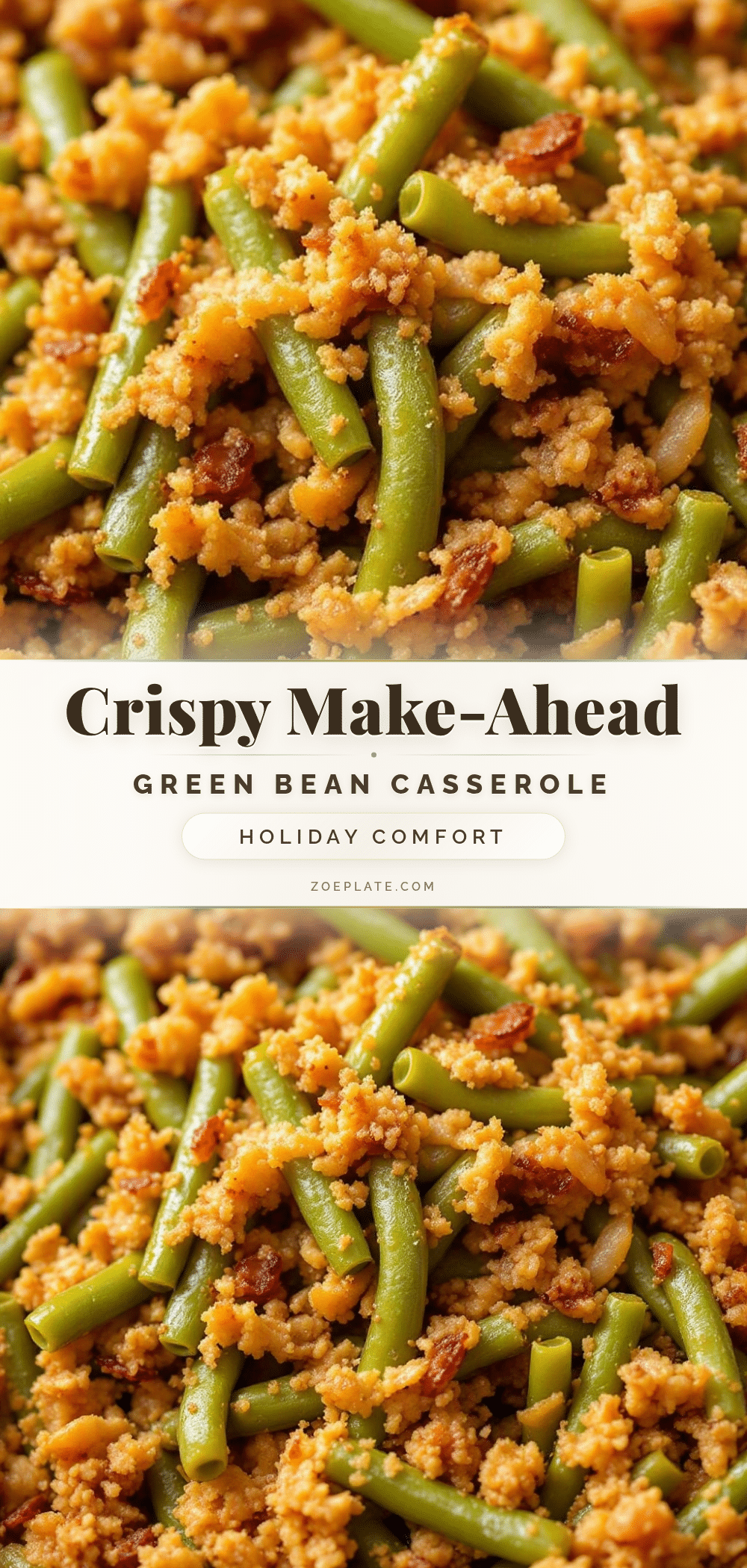crispy make-ahead green bean casserole recipe